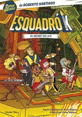 Esquadro K 2 El secret de K | 9788413897455 | Roberto Santiago & Eduardo de los Santos Molina