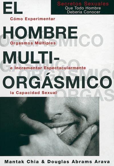 EL HOMBRE MULTIORGÁSMICO | 9788488066541 | MANTAK CHIA & DOUGLAS ABRAMS