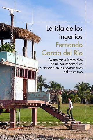 ISLA DE LOS INGENIOS, LA | 9788499423920 | GARCIA DEL RIO, FERNANDO