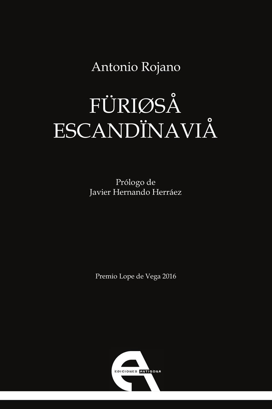 FURIOSA ESCANDINAVIA | 9788416923229 | ANTONIO ROJANO