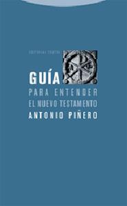 GUIA PARA ENTENDER EL NUEVO TESTAMENTO | 9788481648324 | PIÑERO, ANTONIO