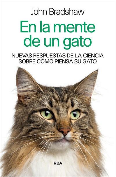 EN LA MENTE DE UN GATO | 9788490564608 | BRADSHAW, JOHN