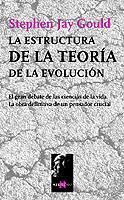 ESTRUCTURA DE LA TEORIA DE LA EVOLUCION, LA | 9788483109502 | GOULD, STEPHEN JAY