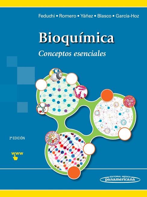 BIOQUIMICA CONCEPTOS ESENCIALES | 9788498358759 | FEDUCHI ROMERO YAÑEZ BLASCO & GARCIA-HOZ