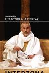 Un actor a la deriva | 9789877900323 | YOSHI OIDA