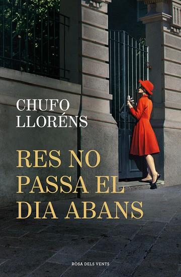 RES NO PASSA EL DIA ABANS | 9788419756725 | CHUFO LLORENS