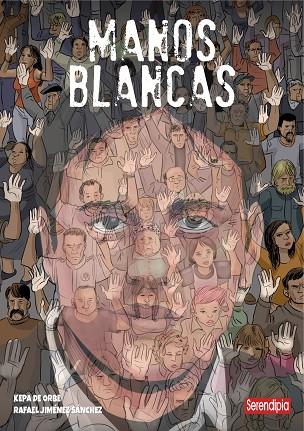 MANOS BLANCAS | 9788419793577 | RAFAEL JIMENEZ