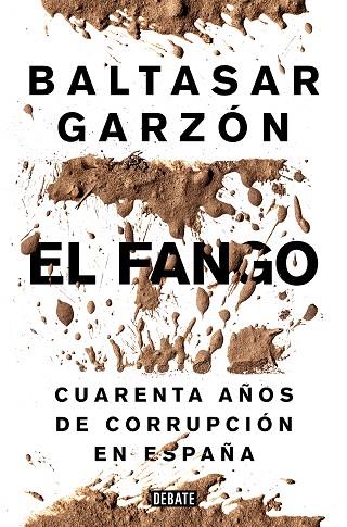 EL FANGO | 9788499924847 | BALTASAR GARZON