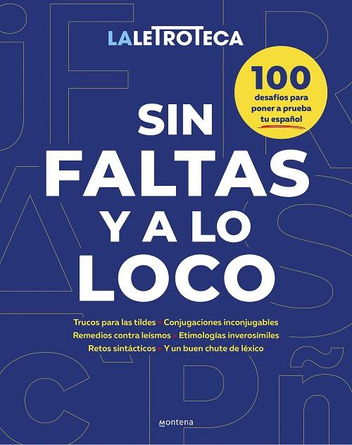 Sin faltas y a lo loco | 9788419848550 | LA LETROTECA