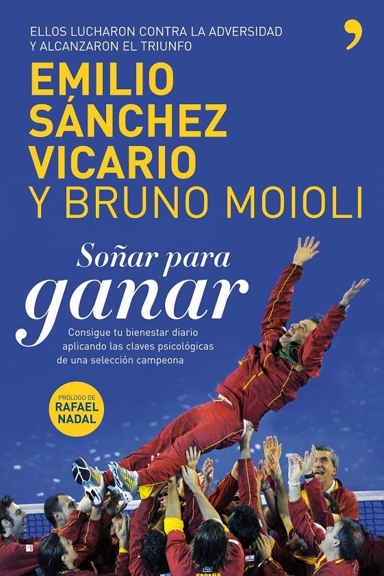 SOÑAR PARA GANAR | 9788484608097 | SANCHEZ-VICARIO, EMILIO & MOIOLI, BRUNO