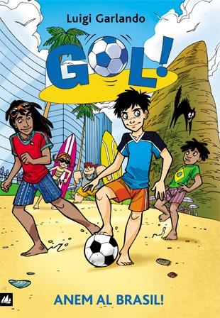 GOL 02 ANEM AL BRASIL | 9788424633592 | LUIGI GARLANDO