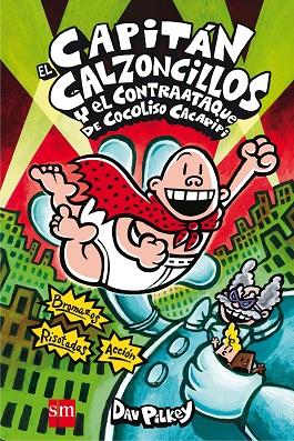 El capitán calzoncillos y el contraataque de cocoliso cacapipi | 9788467551914 | Dav Pilkey