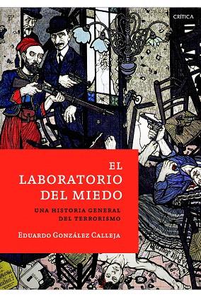 EL LABORATORIO DEL MIEDO | 9788498923971 | GONZALEZ CALLEJA, EDUARDO