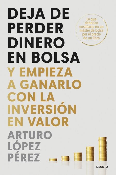 DEJA DE PERDER DINERO EN BOLSA | 9788423437986 | ARTURO LOPEZ PEREZ