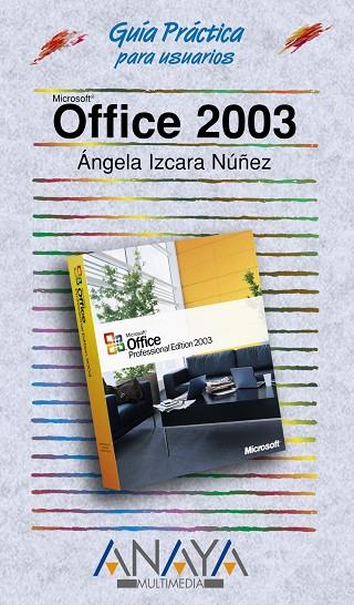 OFFICE 2003 | 9788441516403 | IZCARA NUÑEZ, ANGELA