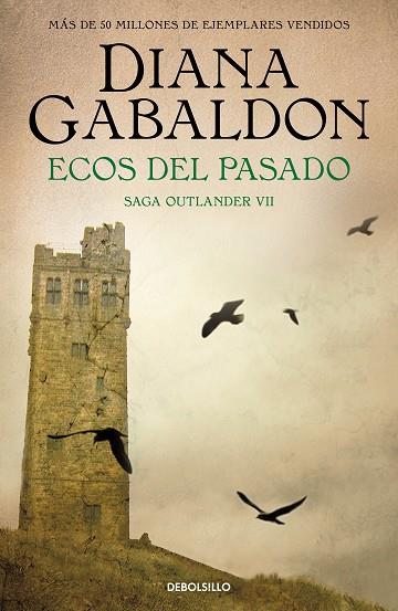 Outlander 07 Ecos del pasado | 9788466377706 | Diana Gabaldon