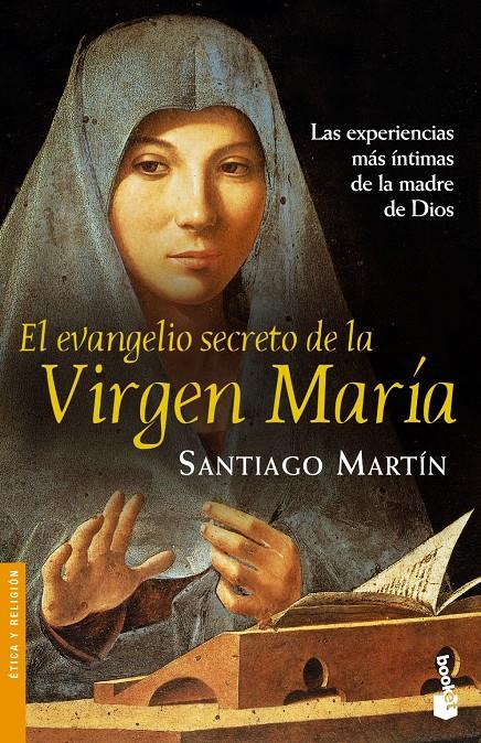 EL EVANGELIO SECRETO DE LA VIRGEN MARIA | 9788408062059 | SANTIAGO MARTIN