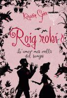 ROIG ROBI L'AMOR MES ENLLA DEL TEMPS | 9788424635152 | GIER, KESTIN