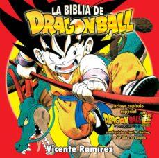 LA BIBLIA DE DRAGON BALL | 9788496121768 | VICENTE RAMIREZ