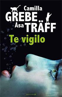 TE VIGILO | 9788466644648 | GREBE / TRAFF/TRAFF, ASA