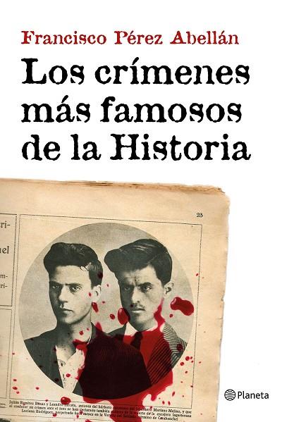 LOS CRIMENES MAS FAMOSOS DE LA HISTORIA | 9788408152033 | FRANCISCO PEREZ ABELLAN