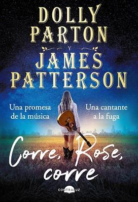 CORRE ROSE CORRE | 9788418945205 | DOLLY PARTON & JAMES PATTERSON