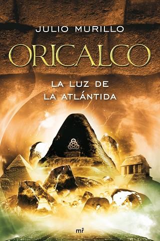 ORICALCO - LA LUZ DE LA ATLANTIDA | 9788427036154 | MURILLO, JULIO