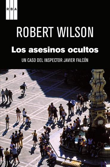 LOS ASESINOS OCULTOS | 9788490060513 | WILSON, ROBERT