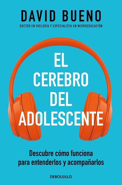 El cerebro del adolescente | 9788466377911 | David Bueno