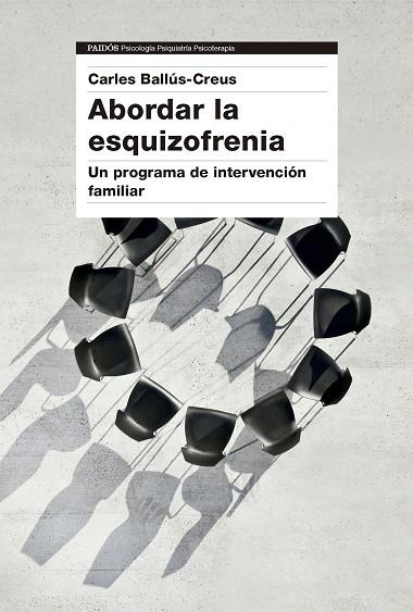 Abordar la esquizofrenia | 9788449342820 | Carles Ballus Creus