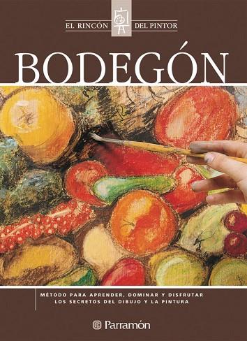 BODEGON (EL RINCON DEL PINTOR) | 9788434223110 | VARIS