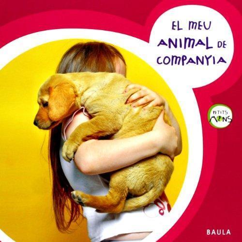 EL MEU ANIMAL DE COMPANYIA | 9788447926619 | VVAA