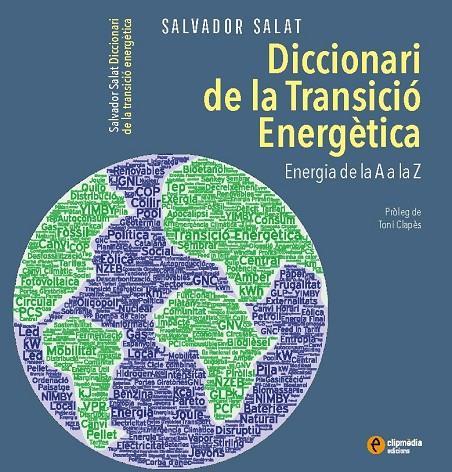 DICCIONARI DE LA TRANSICIO ENERGETICA | 9788412481938 | SALVADOR SALAT