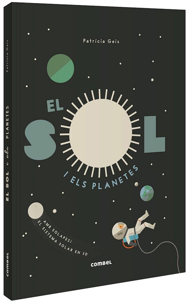 EL SOL I ELS PLANETES | 9788491015031 | PATRICIA GEIS CONTI