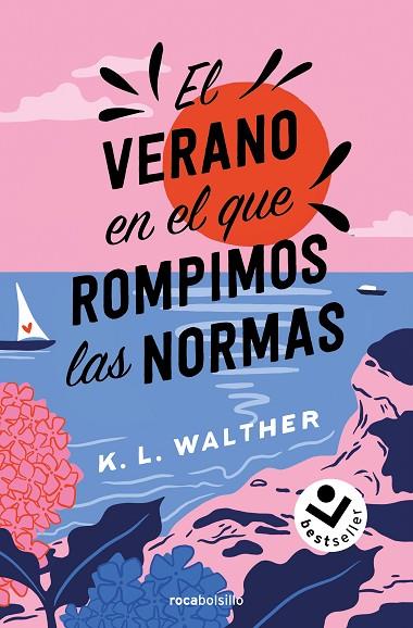 EL VERANO EN EL QUE ROMPIMOS LAS NORMAS | 9788419498250 | K. L. WALTHER