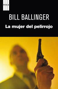 MUJER DEL PELIRROJO, LA | 9788490063712 | BALLINGER, BILL S.