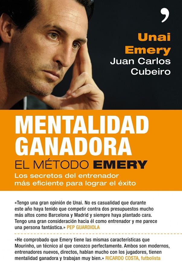 MENTALIDAD GANADORA | 9788499980966 | EMERY, UNAI