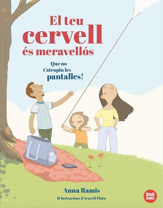 EL TEU CERVELL ES MERAVELLOS QUE NO T'ATRAPIN LES PANTALLES | 9788418288883 | ANNA RAMIS