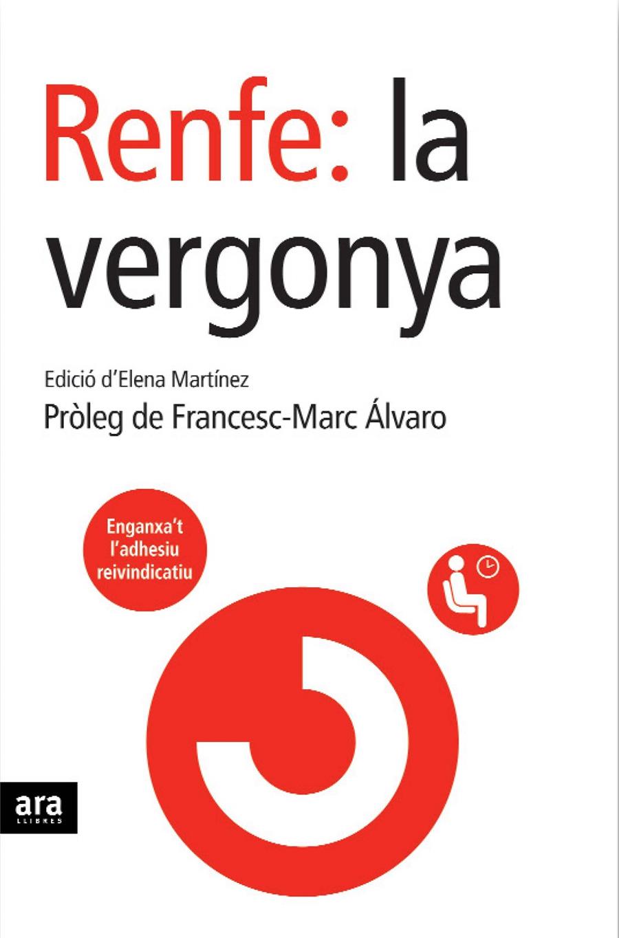 RENFE LA VERGONYA | 9788496767188 | ALVARO, FRANCESC-MARC