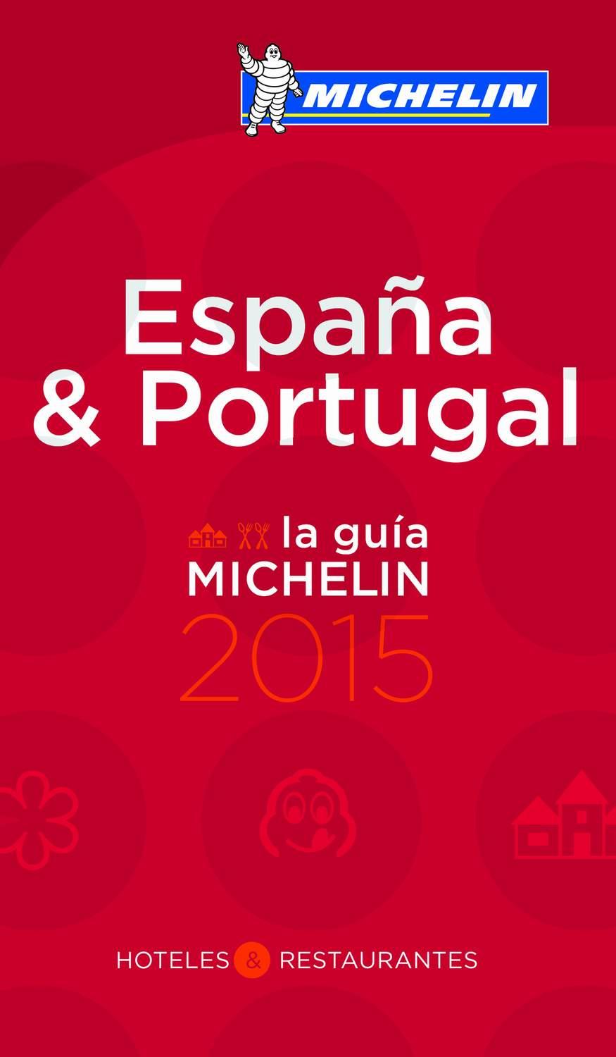 GUIA MICHELIN ESPAÑA & PORTUGAL 2015, LA | 9782067197237 | VARIOS AUTORES