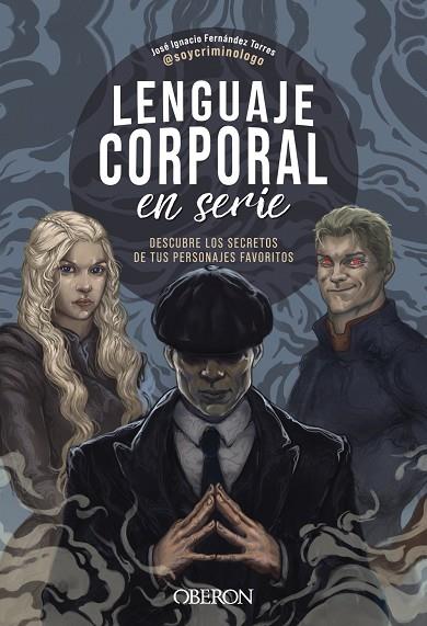 LENGUAJE CORPORAL EN SERIE | 9788441550858 | JOSE IGNACIO FERNANDEZ TORRES @SOYCRIMINOLOGO