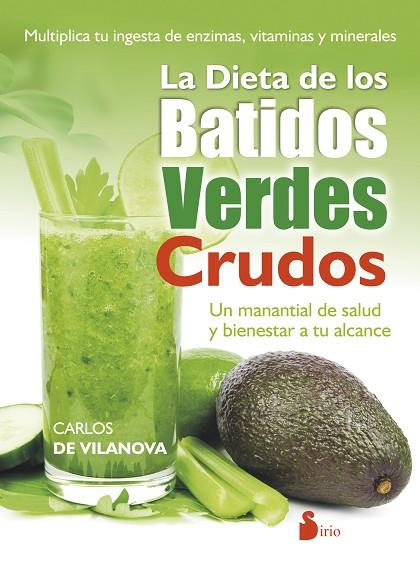 DIETA DE LOS BATIDOS VERDES CRUDOS, LA | 9788416233601 | DE VILANOVA, CARLOS