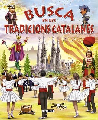 BUSCA EN LES TRADICIONS CATALANES | 9788467724332 | MONICA ABAD