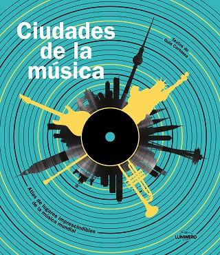 Ciudades de la musica | 9788419875914 | Guia Cortassa