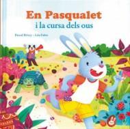 EN PASQUALET I LA CURSA DELS OUS | 9788494499746 | PASCAL BRISSY