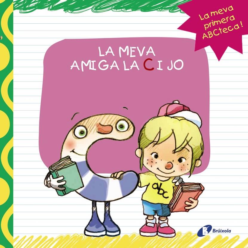 MEVA AMIGA LA C I JO, LA | 9788499064413 | LOPEZ AVILA, PILAR