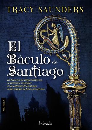 EL BACULO DE SANTIAGO | 9788415497189 | SAUNDERS, TRACY