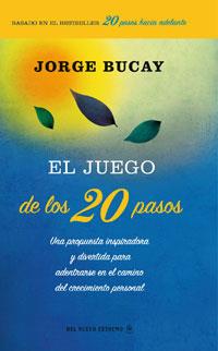 EL JUEGO DE LOS 20 PASOS | 9788498673470 | JORGE BUCAY