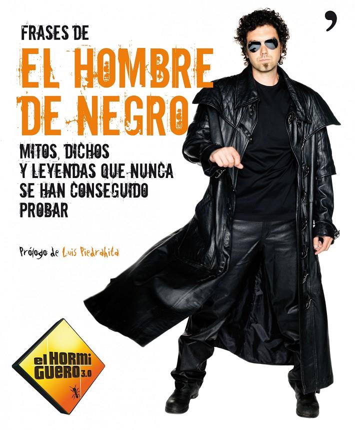 FRASES DE EL HOMBRE DE NEGRO | 9788499981086 | HORMIGUERO, EL