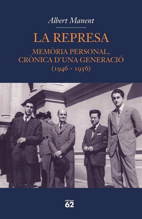 REPRESA, LA MEMORIA PERSONAL (1946-1956) | 9788429761344 | MANENT, ALBERT